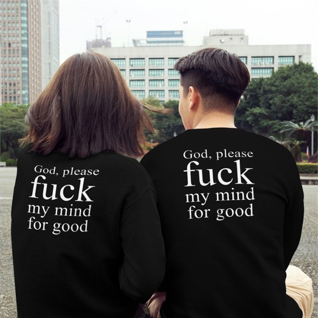 God Please Fuck My Mind For Good Tee Shirts That Go Hard