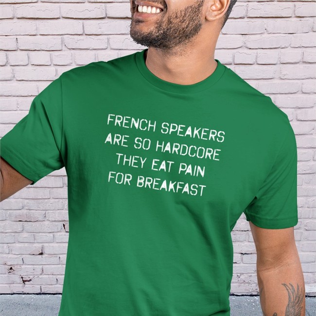 Shirts That Go Hard French Speakers Are So Hardcore They Eat Pain For Breakfast Long Sleeve Tee Shirtsthtgohard Shirts That Go Hard French Speakers Are So Hardcore They Eat Pain For Breakfast Shirt Shirtsthtgohard