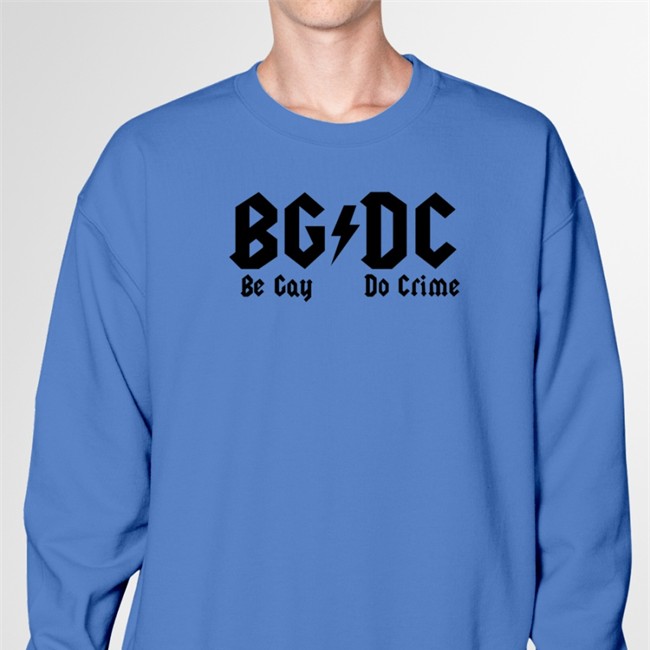 Shirts That Go Hard Bgdc Be Gay Do Crime New Shirt Shirtsthtgohard Shirts That Go Hard Bgdc Be Gay Do Crime T Shirt Shirtsthtgohard