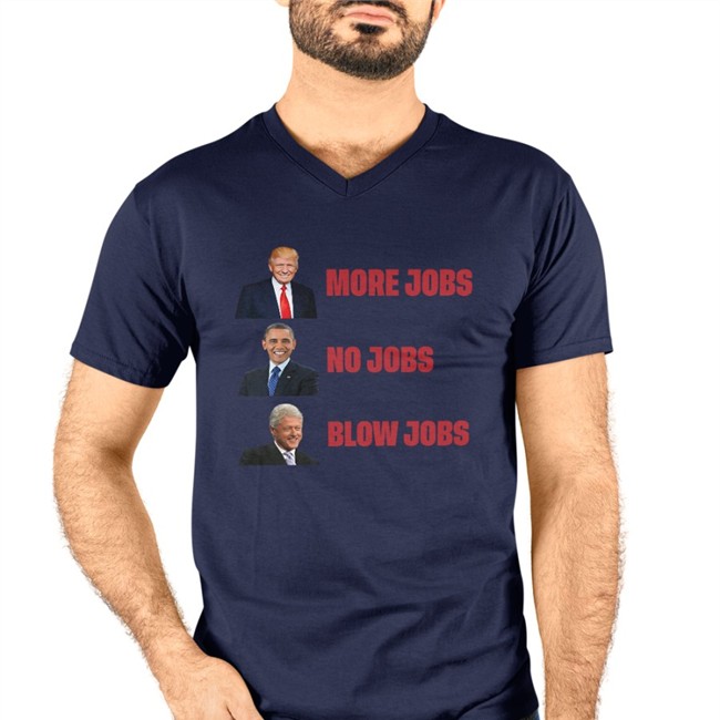 The Good Liars More Jobs No Jobs Blow Jobs Shirt 2022 Thegoodliars More Jobs No Jobs Blow Jobs T-Shirt Thegoodliars