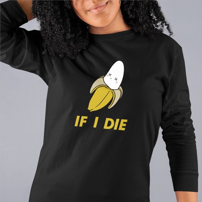 Unsubscribe Podcast Merch Unsubscribe Podcast If I Die Crewneck Sweatshirt Bunkerbranding
