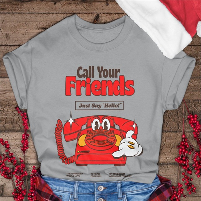 Call Your Friends Sweatshirt Nelson Madebynelson Call Your Friends Tee Shirt Nelson Madebynelson