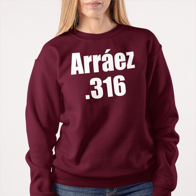 Arraez 316 Sweatshirt