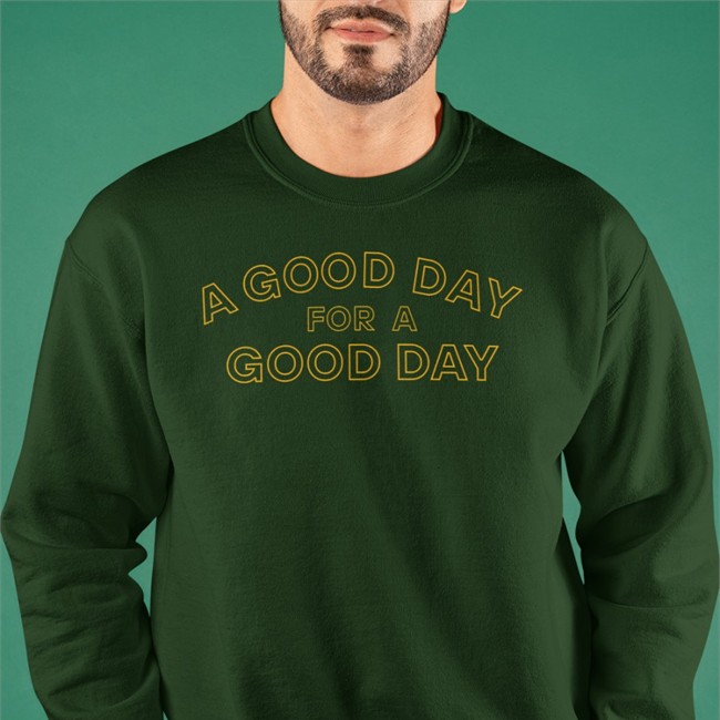 A Good Day For A Good Day Tee Jadethetrapper