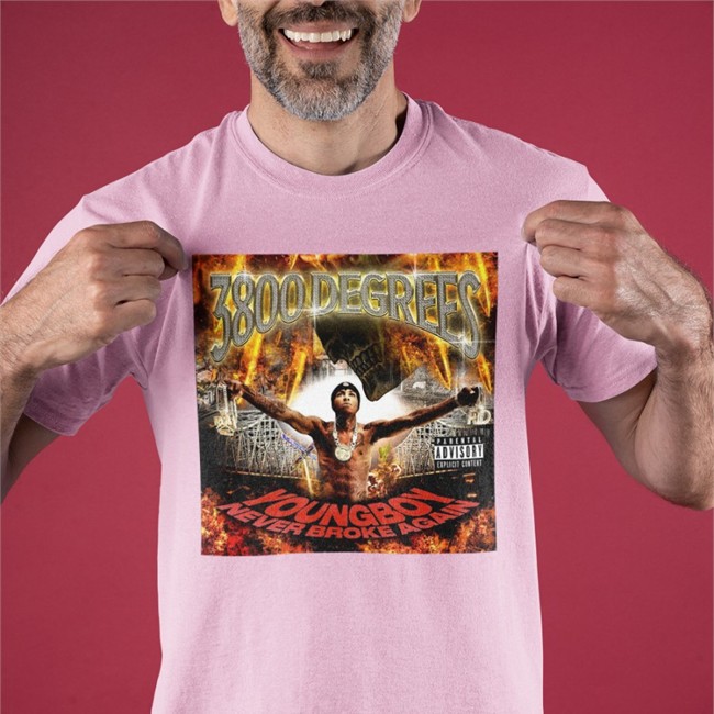 3800 Degrees Youngboy Never Broke Again Shirts