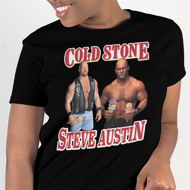 Shirts That Go Hard Cold Wrestler Cold Stone Steve Austin Hooded Sweatshirt Shirtsthtgohard Cold Stone Steve Austin Shirt Black