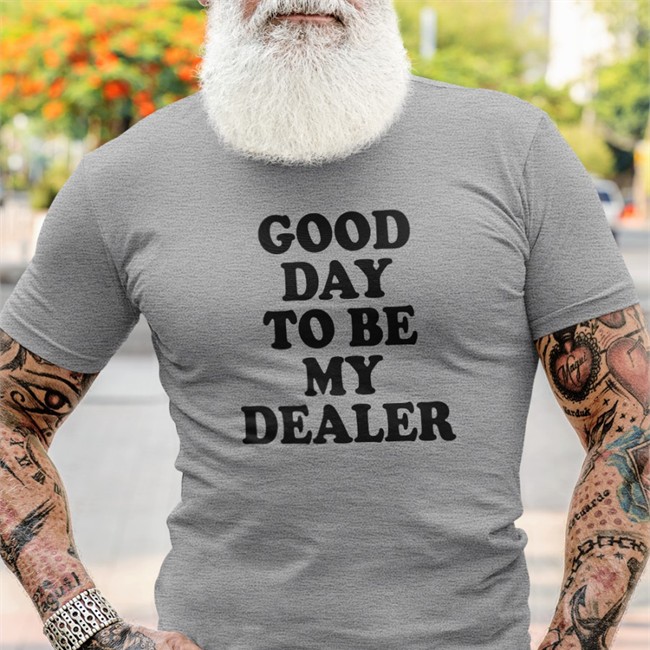 Kailee Morgue Good Day To Be My Dealer New Shirt Good Day To Be My Dealer Shirt Morguemami Kailee Morgue