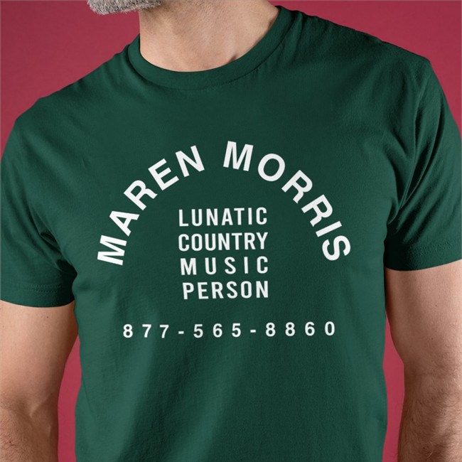 Maren Morris Shop Merch Maren Morris Lunatic Country Music Person Edition Limited Shirt 2022 Brian Mansfield
