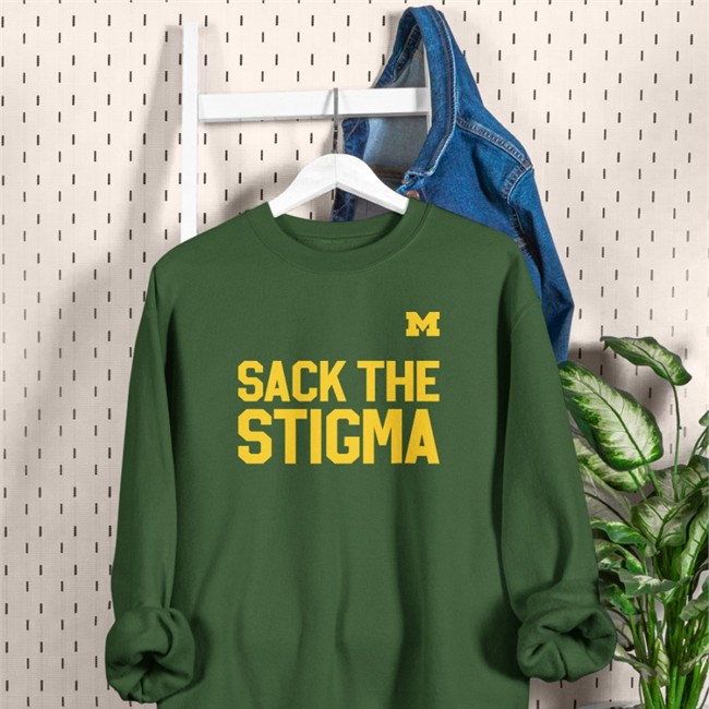 Michigan Football Sack The Stigma Sweatshirt Umichfootball