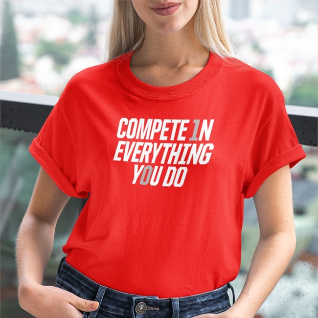 Penn State Football Compete In Everything You Do T Shirt Wintshirt Merch
