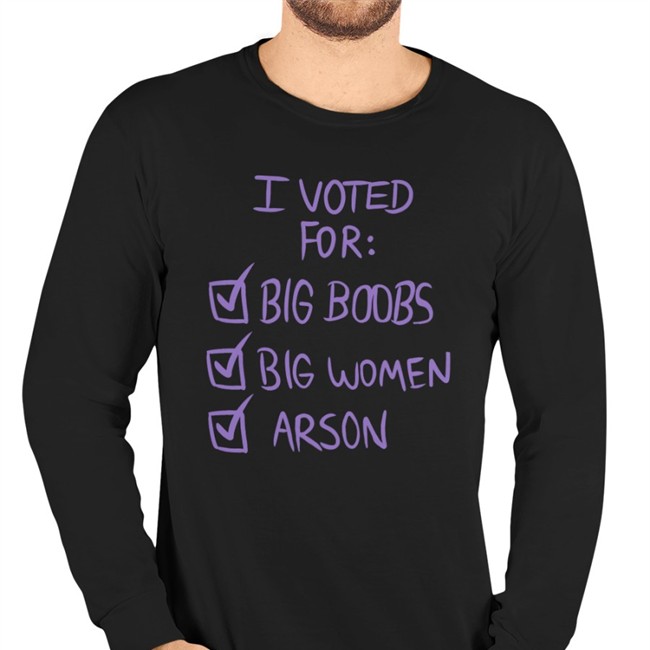 Nerdy Reindeer I Voted For Big Boors Big Women Arson Shirt I Voted For Big Boors Big Women Arson Tee