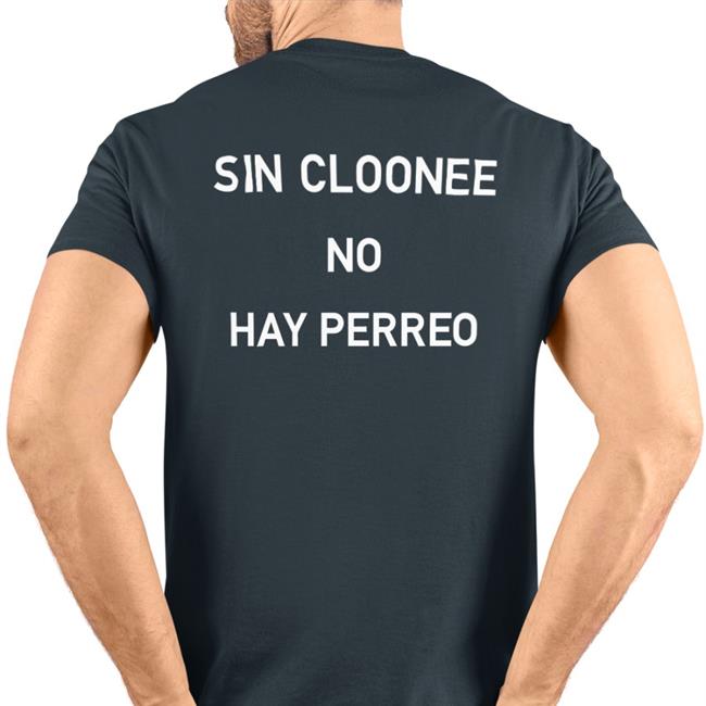 Sin Cloonee No Hay Perreo Hoodie Cloonee Clooneeuk Sin Cloonee No Hay Perreo Hoodie Cloonee Clooneeuk