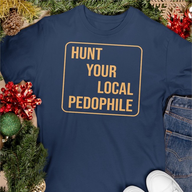Marcus Torgerson Store Hunt Your Local Pedophile Hoodie Black Marcus Torgerson Merch Hunt Your Local Pedophile Long Sleeve