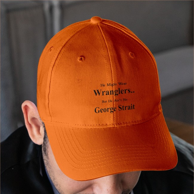 He Might Wear Wranglers But He Ain't No George Strait Tee Shirt