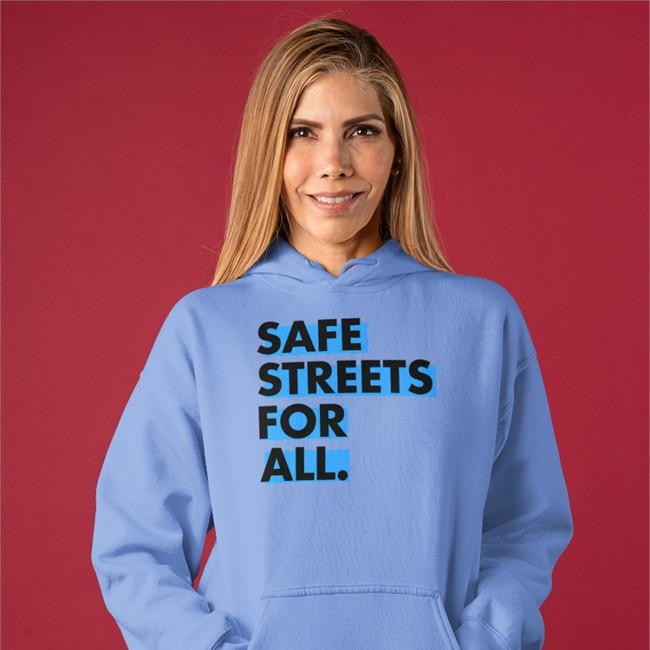 Safe Streets For All Hooded Sweatshirt