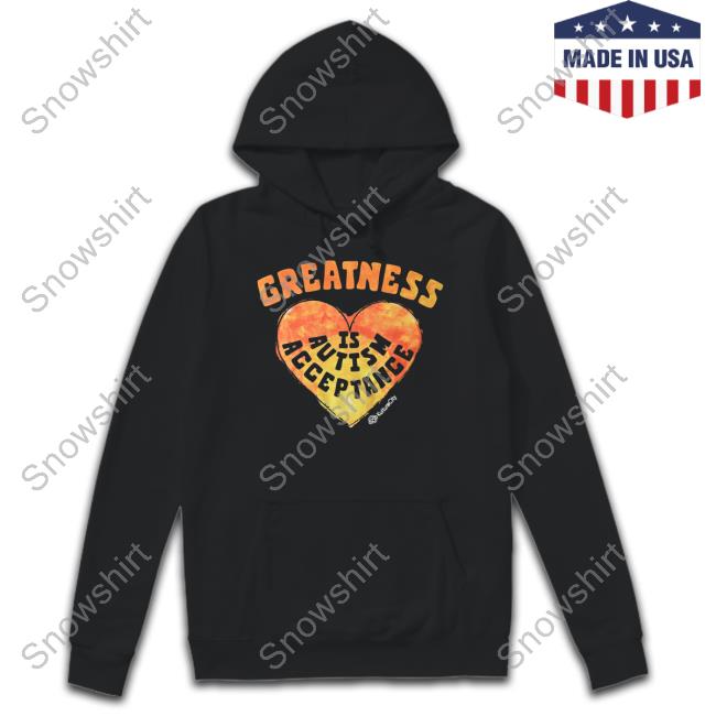 Official Roots Of Fight Shop Merch Kulturecity Greatness Is Autism Acceptance Shirt Greatness Is Autism Acceptance T Shirt