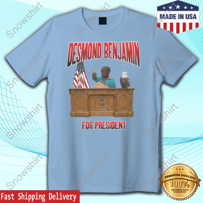 Desmond Benjamin Merch Desmond Benjamin For President Sweatshirt