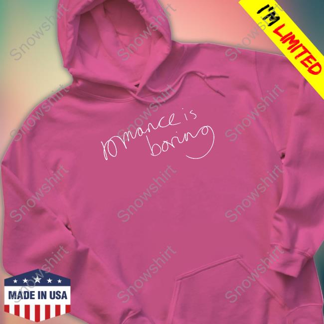 Official Romance Is Boring T Shirt Los Campesinos Merch Store Romance Is Boring Hoodie