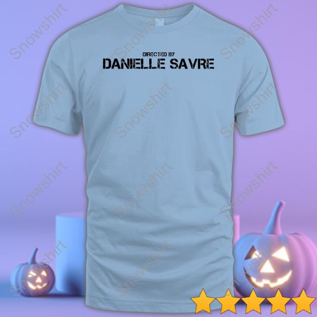 Official Dreamit Merch Directed By Danielle Savre T-Shirt Dream It Conventions