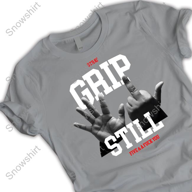 Official Grip Merch 5 & A Fuck You Tee Official Grip Merch 5 & A Fuck You Tee