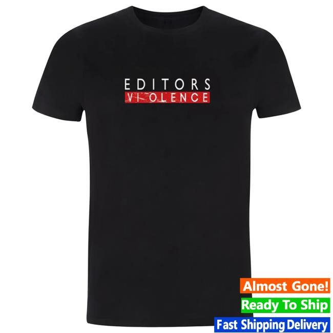 Official Editors Band Merch Store Violence T Shirt Editors Band