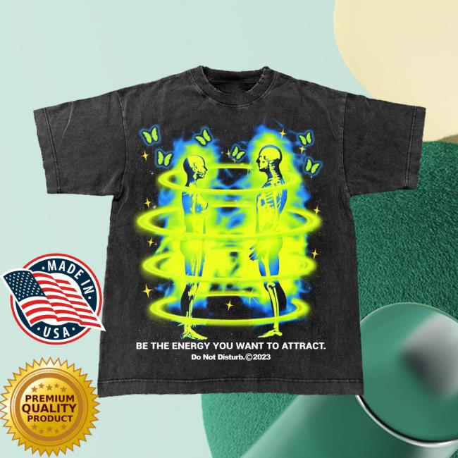 Official Do Not Disturb Clothing Store Shop Dnd By Ferris Be The Energy Attractive Shirt Black/Green