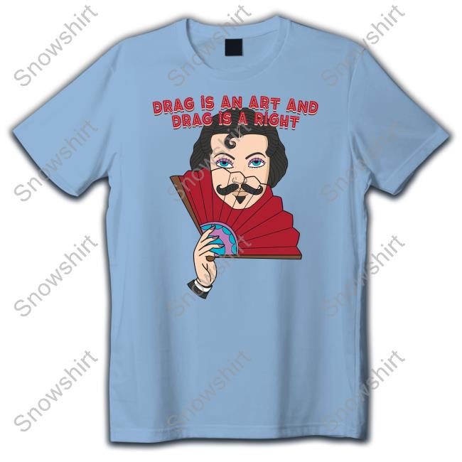 Official Bonfire Merch SixDegrees Drag Is An Art And Drag Is A Right Shirt Kevin Bacon Drag Is An Art And Drag Is A Right Shirt White