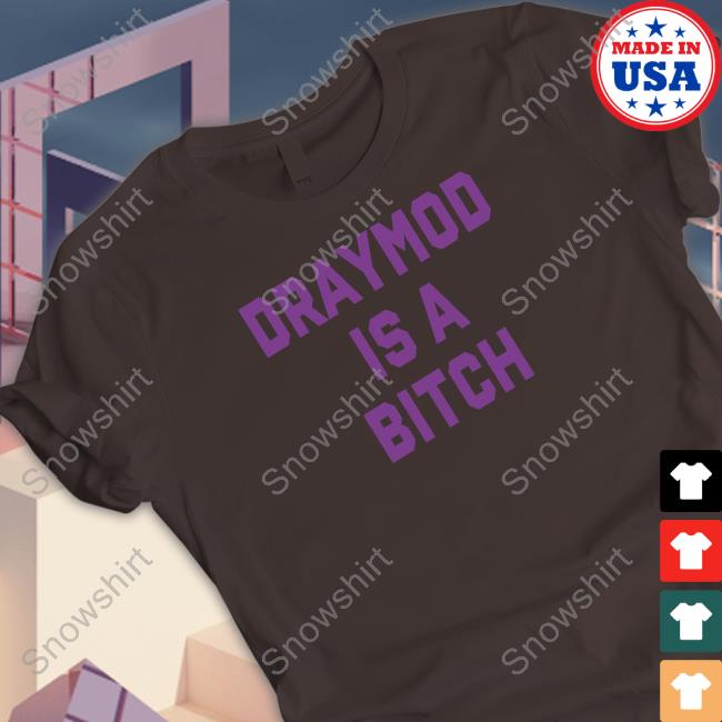 Official Draymond Is A Bitch Sweatshirt