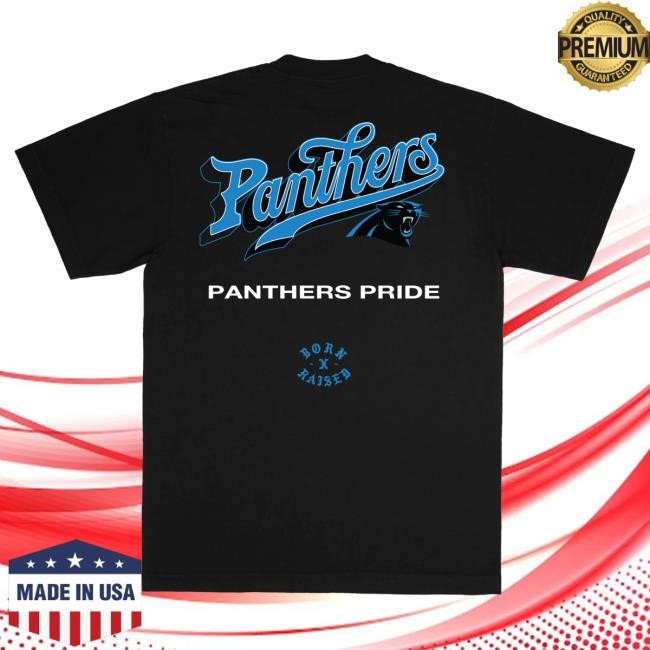 Official Born X Raised + Panthers Pro Script New Shirt: Black NFL 2025 Kickoff