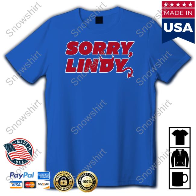 Sorry Lindy Shirt