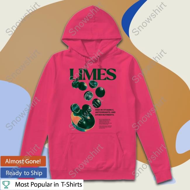 Limes High In Vitamin C Antioxidants And Other Nutrients Shirt Official Atthemoment Merch Limes High In Vitamin C Antioxidants And Other Nutrients Shirt