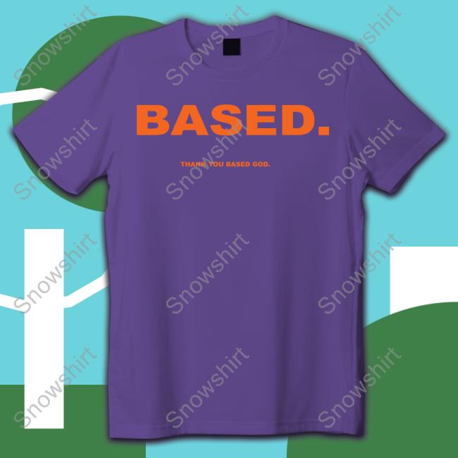 Based Thank You Based God T Shirts Basedworld Merch Lil B Yellow Based Thank You Based God T-Shirt