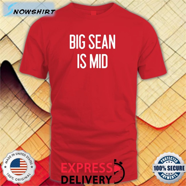 Big Sean Is Mid TShirts Red Barstool Sports