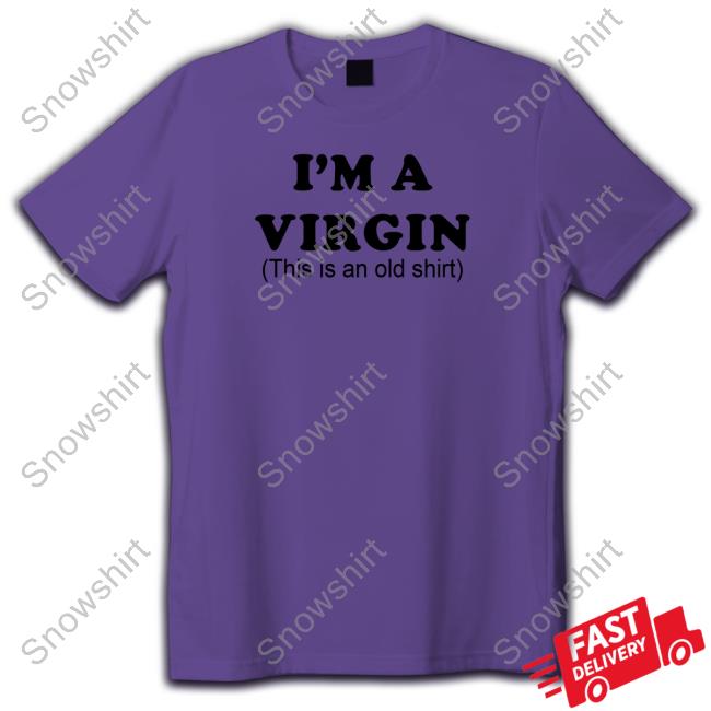 Wicked-Naughty Merch Official I'm A Virgin Long Sleeve T-Shirt Wicked-Naughty Merch Official I'm A Virgin Shirts