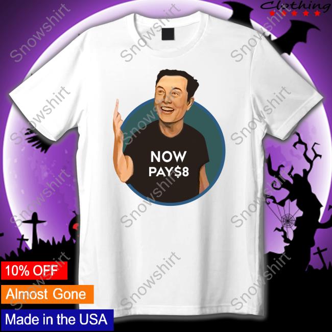 Elon Musk Now Pay $8 Hoodie The Redheaded Libertarian