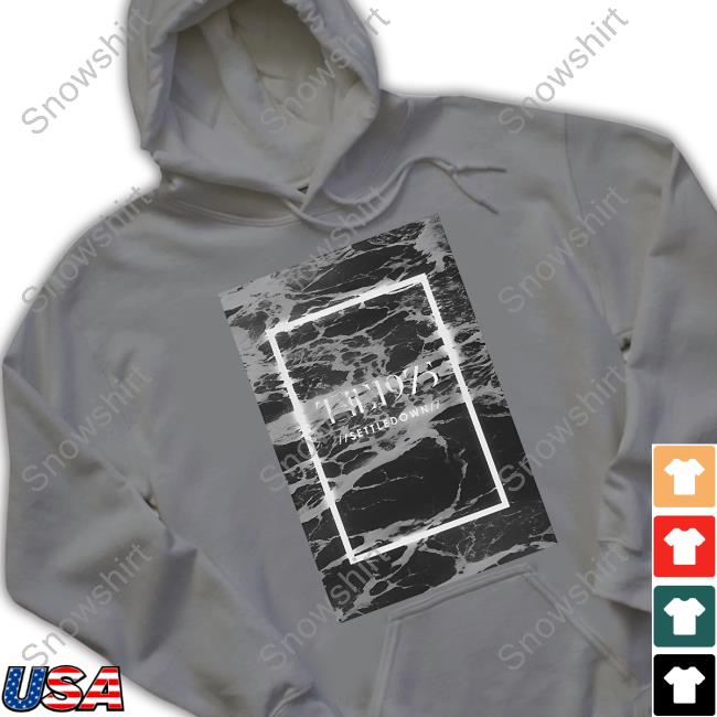 Settle Down Tee Settle Down Shirt, Tee, Hoodie, Sweatshirt, Long Sleeved T Shirt
