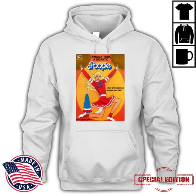 Official I Finally Took A Gigantic Poopie Enter The Bathroom At Your Own Risk Shirts Official I Finally Took A Gigantic Poopie Enter The Bathroom At Your Own Risk Top Shirt