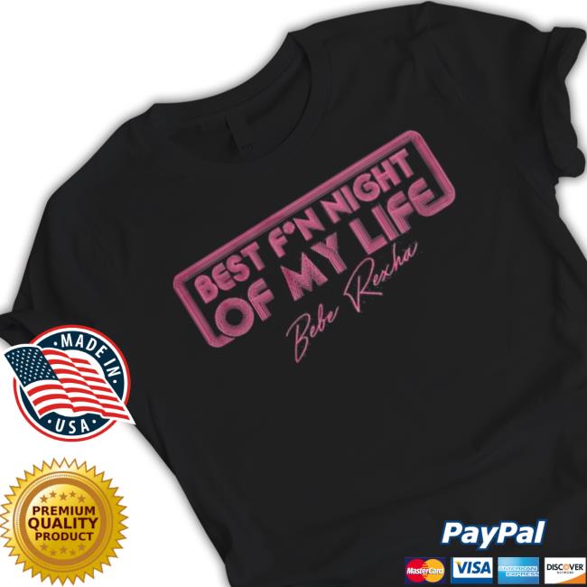 Official Bebe Rexha Merch Best Fn Night Of My Life Tour T-Shirt