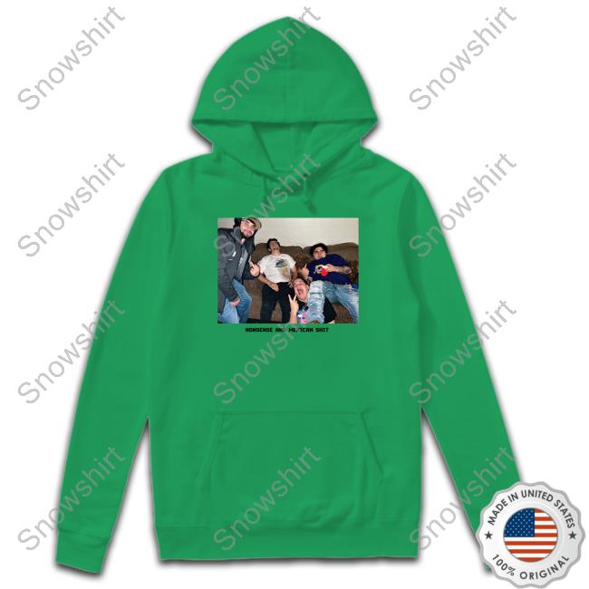 Official Nonsense And Mexican Shit Tee Shirt