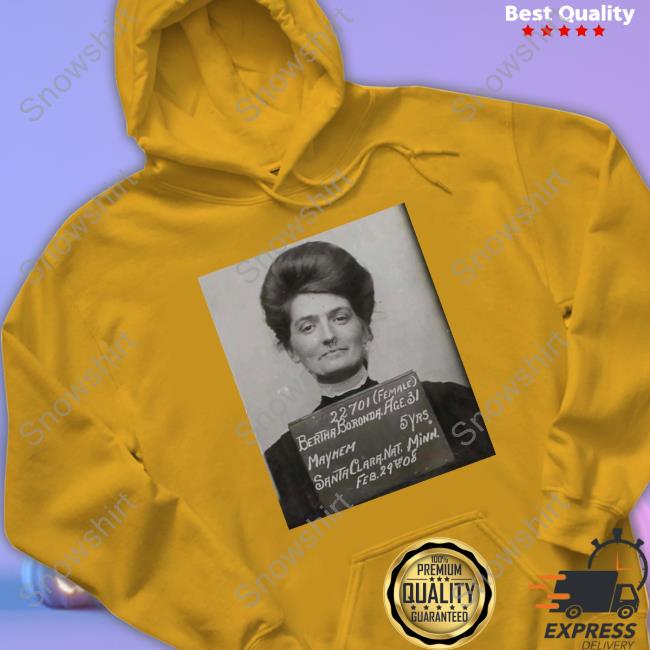 Bertha Boronda T-Shirt Bertha Boronda Mayhem Santa Clara Nat Minn T Shirt