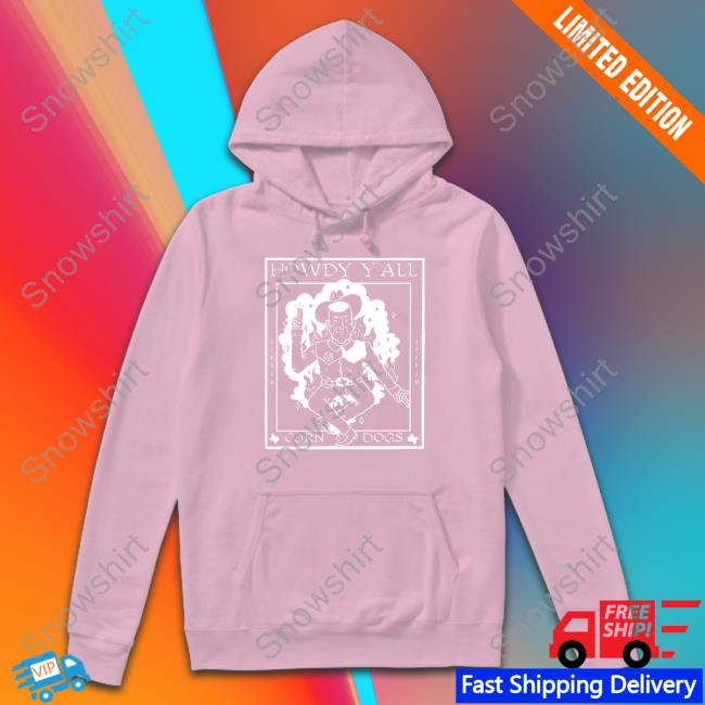 Howdy Y'all Corn Dogs Limited Edition Crewneck Sweatshirt
