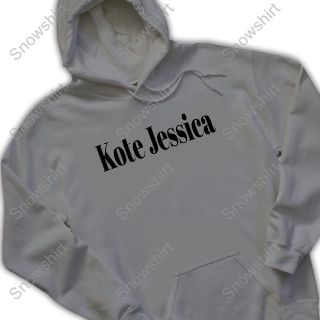 Official Kote Jessica Shirts Official Kote Jessica T Shirts