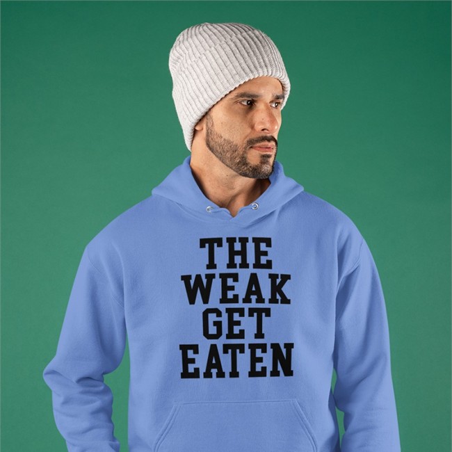 The Weak Get Eaten Long Sleeve T Shirt
