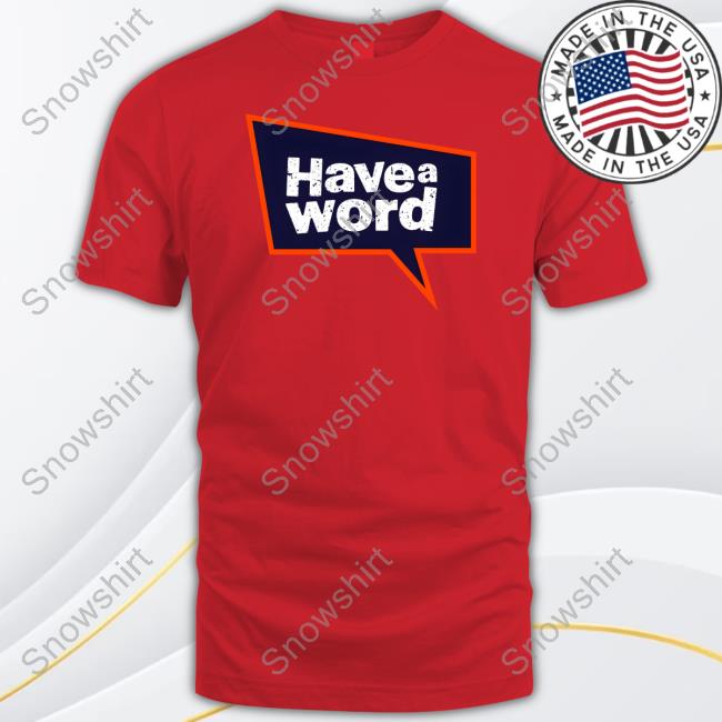 Have A Word Pod Have A Word Large Logo Tee Shirt