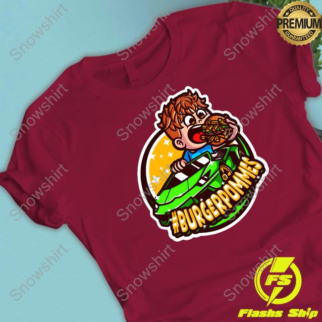 Official Burger Pommes Merch Lukasbs #Burgerpommes Shirt