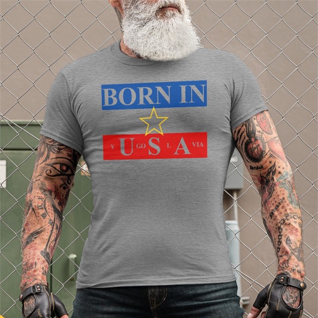 Shirts That Go Hard Born In Yugoslavia Shirt 2022 Yugoslavia Shirts That Go Hard Born In Yugoslavia T Shirt Yugoslavia