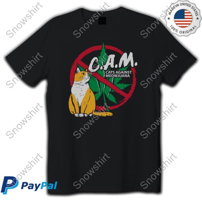 Official Leigh Mcnasty Merch CAM Cats Against Meowjuana T Shirts Anti Meowjuana
