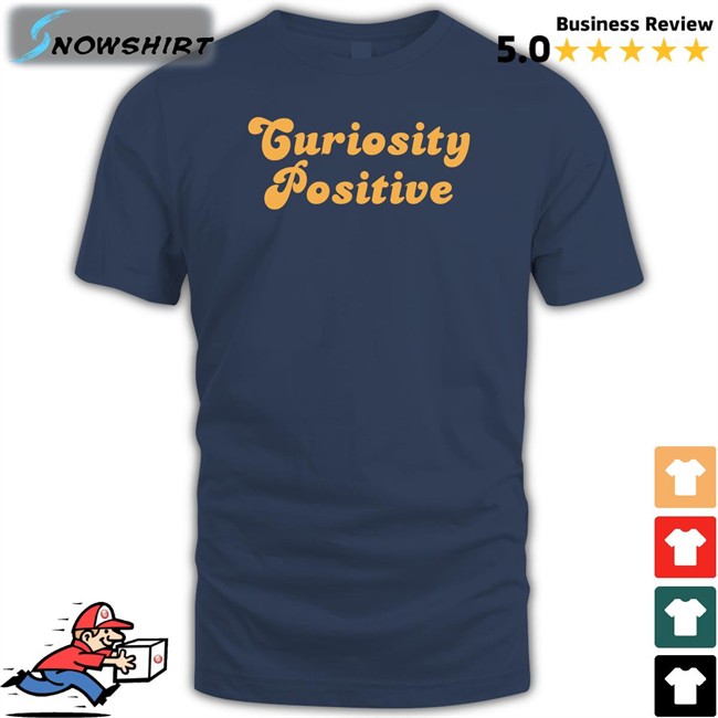 Curiosity Positive Shirts Kari Byron Curiosity Positive Shirts