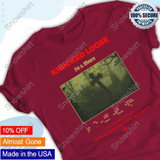 Official Pure Noise Records Shop Knocked Loose Sit And Mourn T-Shirt