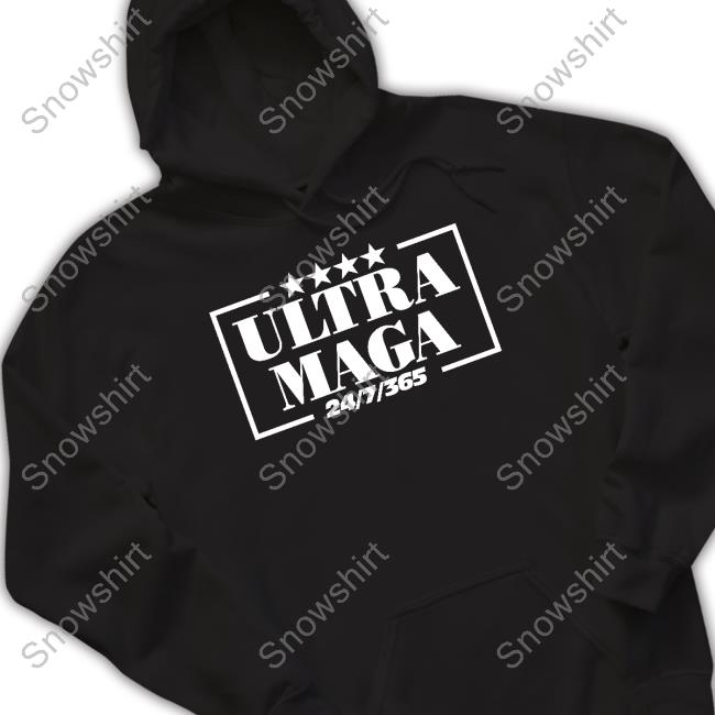 Ultra Maga 24/7/365 Hoodie